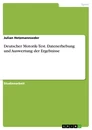Title: Deutscher Motorik-Test. Datenerhebung und Auswertung der Ergebnisse