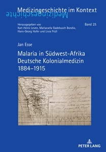 Title: Malaria in Südwest-Afrika Deutsche Kolonialmedizin 1884–1915