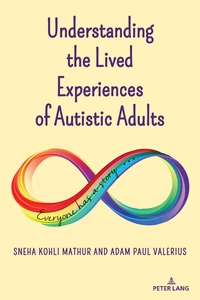 Title: Understanding the Lived Experiences of Autistic Adults