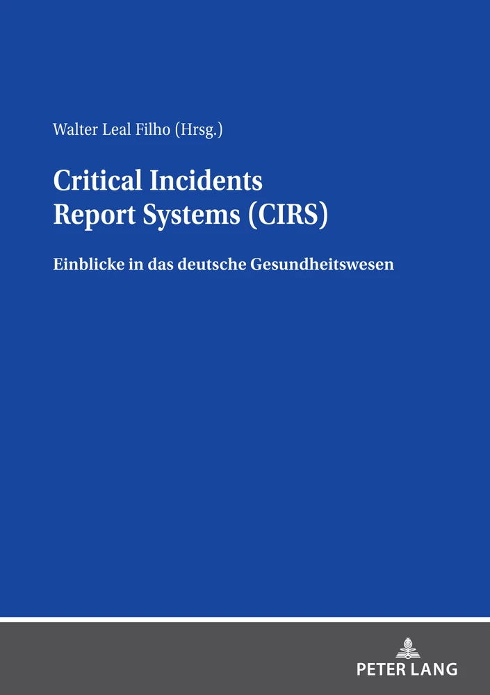 Titel: Critical Incidents Report Systems (CIRS)