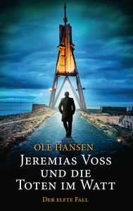 Titel: Jeremias Voss und die Toten im Watt (Nur bei uns!)