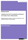 Title: Aufgabenentwurf. Leistungsbeurteilung in der Schule (Fach: Mathematik)