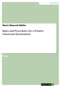 Title: Rules and Procedures for a Positive Classroom Environment