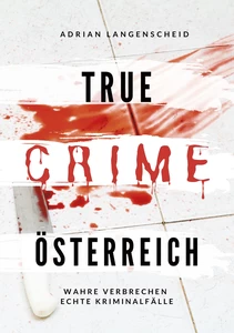 Titel: True Crime Österreich