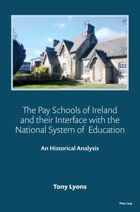 Title: The Pay Schools of Ireland and their Interface with the National System of  Education