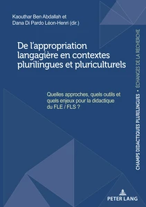 Title: De l’appropriation langagière en contextes plurilingues et pluriculturels