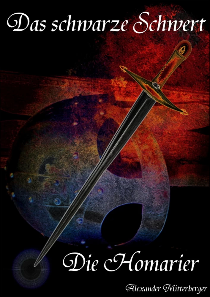 Titel: Das schwarze Schwert: Die Homarier