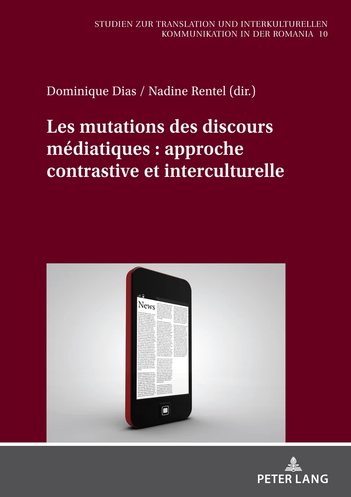 Titre: Les mutations des discours médiatiques : approche contrastive et interculturelle
