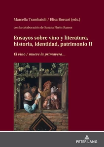 Title: Ensayos sobre vino y literatura, historia, identidad, patrimonio II