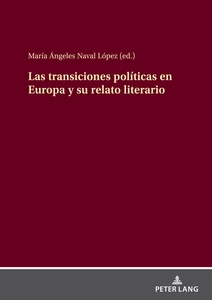 Title: Las transiciones políticas en Europa y su relato literario