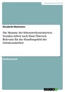 Título: Die Maxime der lebensweltorientierten Sozialen Arbeit nach Hans Thiersch. Relevanz für das Handlungsfeld der Schulsozialarbeit