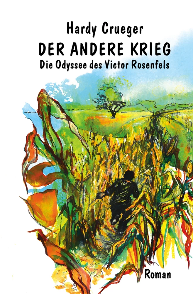 Titel: Der andere Krieg - Die Odyssee des Victor Rosenfels