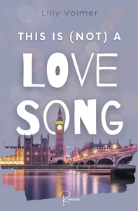Titel: THIS IS (NOT) A LOVE SONG: Brighton-UP-Reihe 1