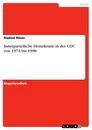 Titel: Innerparteiliche Demokratie in der CDU von 1973 bis 1998