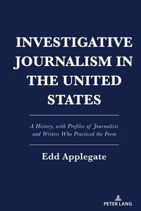 Title: Investigative Journalism in the United States