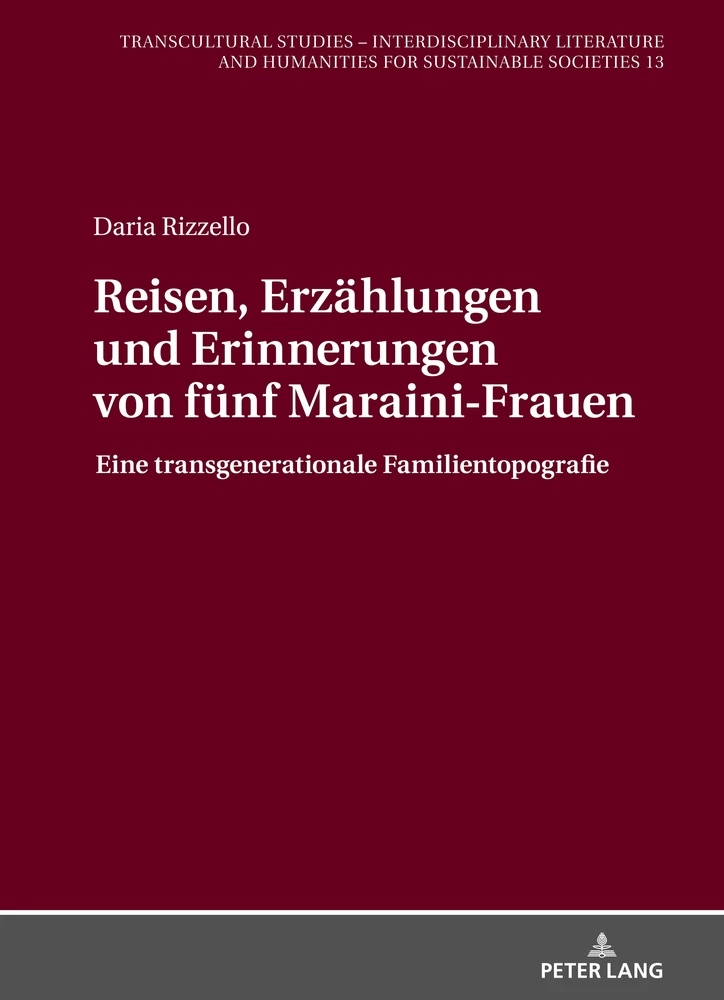 Titel: Reisen, Erzählungen und Erinnerungen von fünf Maraini-Frauen