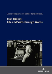 Title: Joan Didion: Life and/with/through Words