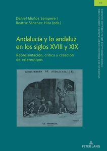 Title: Andalucía y lo andaluz en los siglos XVIII y XIX