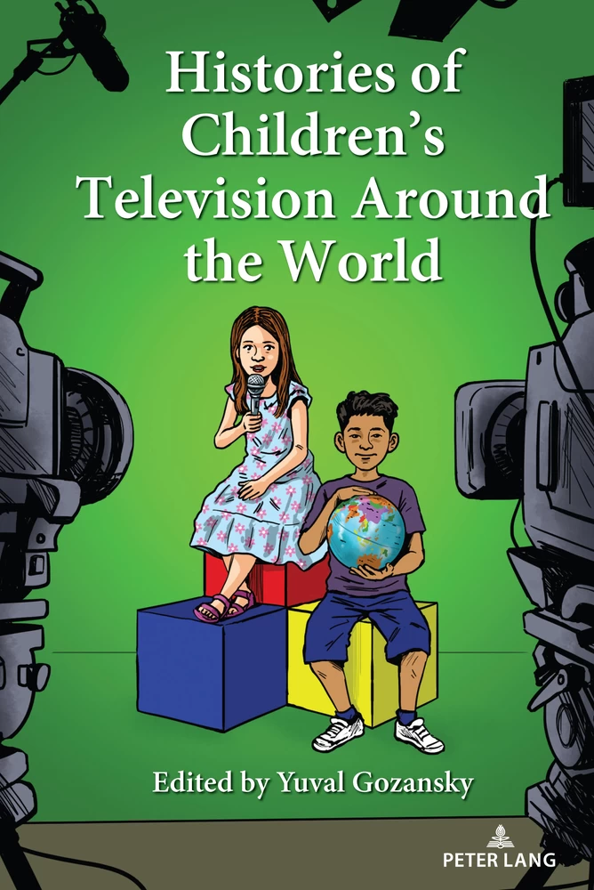 Title: Histories of Children’s Television Around the World