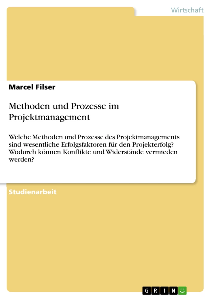 Titel: Methoden und Prozesse im Projektmanagement