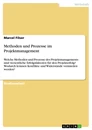 Title: Methoden und Prozesse im Projektmanagement