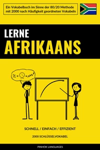 Titel: Lerne Afrikaans - Schnell / Einfach / Effizient