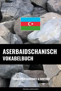 Titel: Aserbaidschanisch Vokabelbuch
