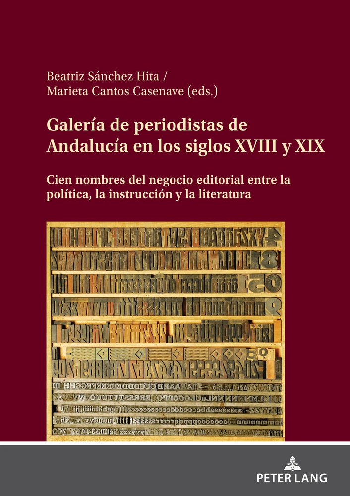 Title: Galería de periodistas de Andalucía en los siglos XVIII y XIX