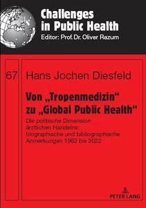Titel: Von „Tropenmedizin“ zu „Global Public Health“