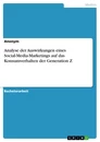 Titel: Analyse der Auswirkungen eines Social-Media-Marketings auf das Konsumverhalten der Generation Z