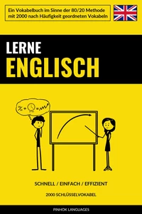 Titel: Lerne Englisch - Schnell / Einfach / Effizient
