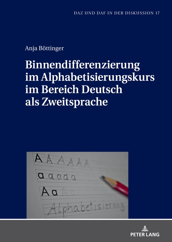Titel: Binnendifferenzierung im Alphabetisierungskurs im Bereich Deutsch als Zweitsprache