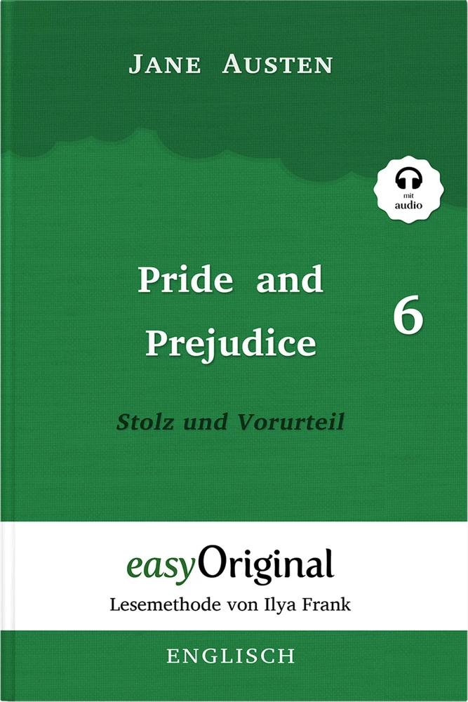 Titel: Pride and Prejudice / Stolz und Vorurteil - Teil 6 (mit Audio)
