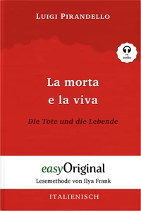 Titel: La morta e la viva / Die Tote und die Lebende (mit Audio)