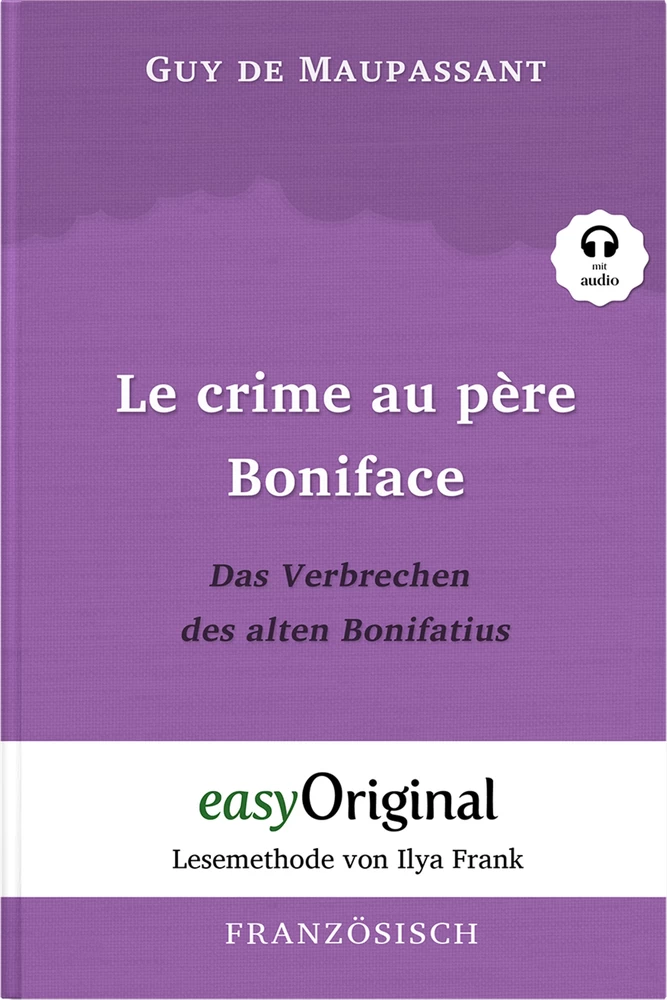 Titel: Le crime au père Boniface / Das Verbrechen des alten Bonifatius (mit Audio)