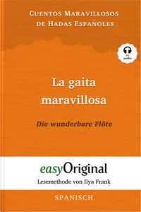 Titel: La gaita maravillosa / Die wunderbare Flöte (mit Audio)