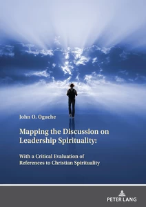 Title: Mapping the Discussion on Leadership Spirituality: With a Critical Evaluation of References to Christian Spirituality