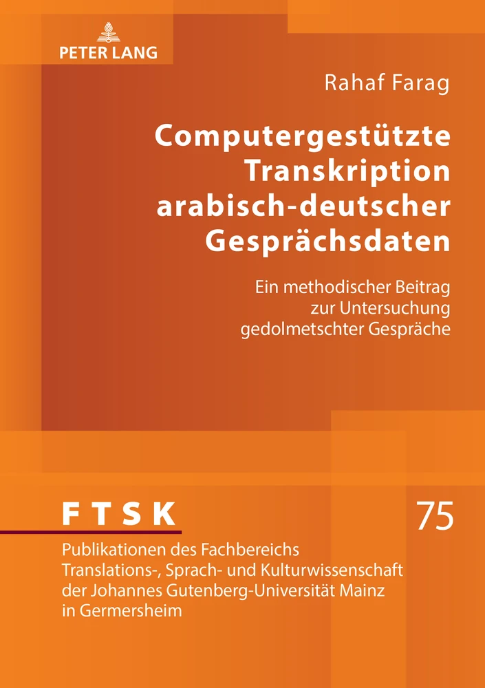 Titel: Computergestützte Transkription arabisch-deutscher Gesprächsdaten
