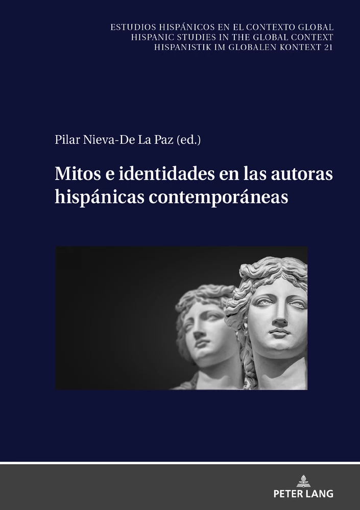 Title: Mitos e identidades en las autoras hispánicas contemporáneas