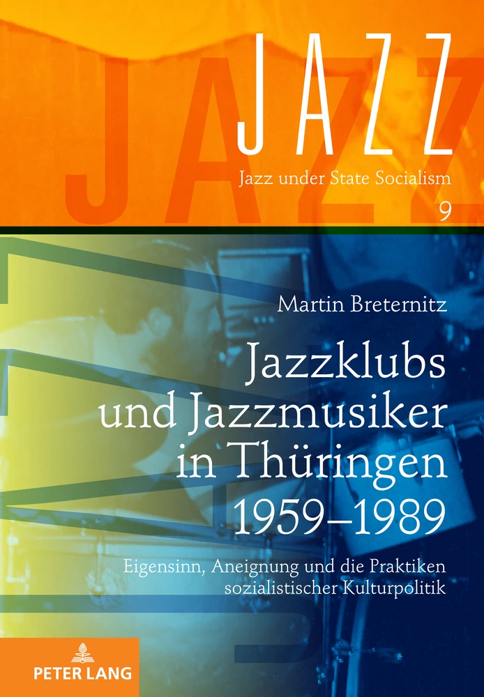 Titel: Jazzklubs und Jazzmusiker in Thüringen 1959–1989