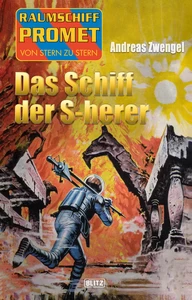 Titel: Raumschiff Promet - Von Stern zu Stern 26: Das Schiff der S-herer