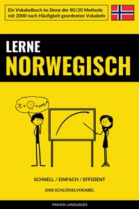 Titel: Lerne Norwegisch - Schnell / Einfach / Effizient
