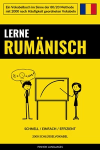 Titel: Lerne Rumänisch - Schnell / Einfach / Effizient