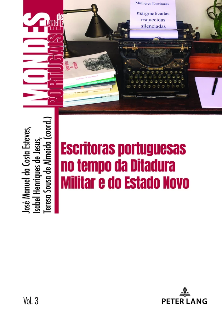 Title: Escritoras portuguesas no tempo da Ditadura Militar e do Estado Novo