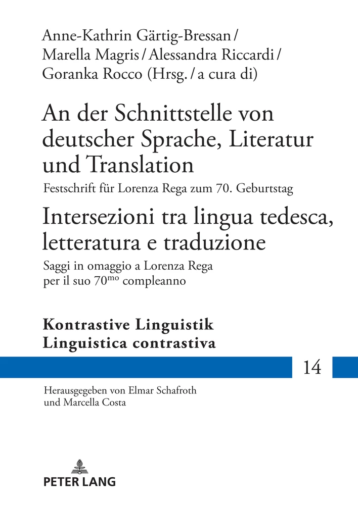 Titel: An der Schnittstelle von deutscher Sprache, Literatur und Translation / Intersezioni tra lingua tedesca, letteratura e traduzione