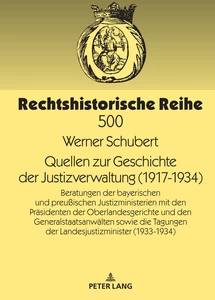 Title: Quellen zur Geschichte der Justizverwaltung (1917-1934)