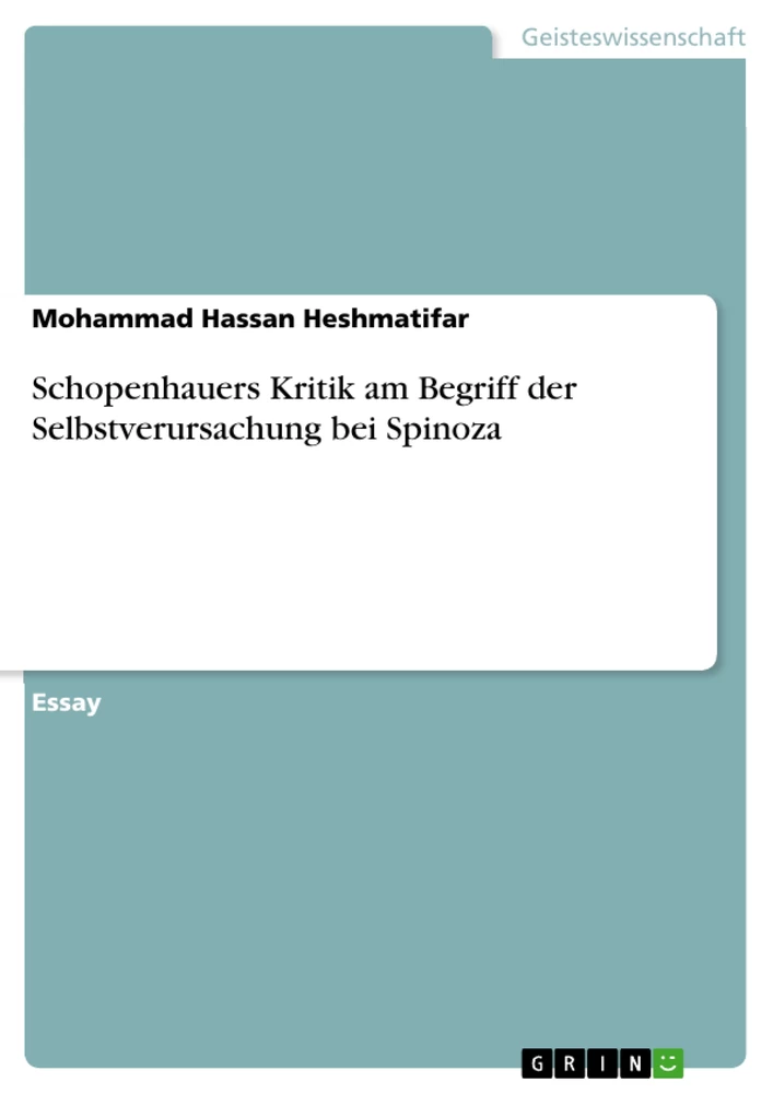 Título: Schopenhauers Kritik am Begriff der Selbstverursachung bei  Spinoza
