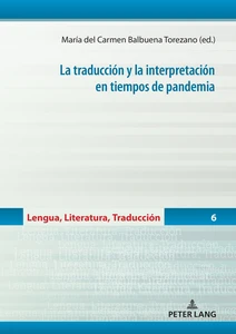 Title: La traducción y la interpretación en tiempos de pandemia
