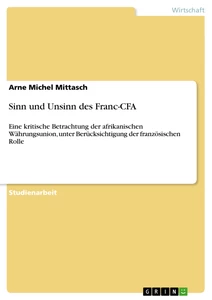 Titre: Sinn und Unsinn des Franc-CFA
