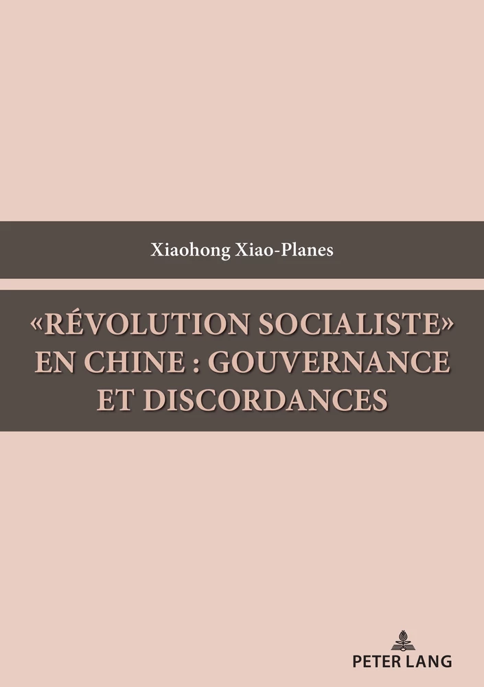 Titre: «Révolution socialiste» en Chine : gouvernance et discordances
